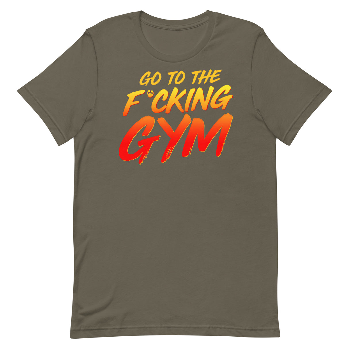 Go To The F*cking Gym T-Shirt