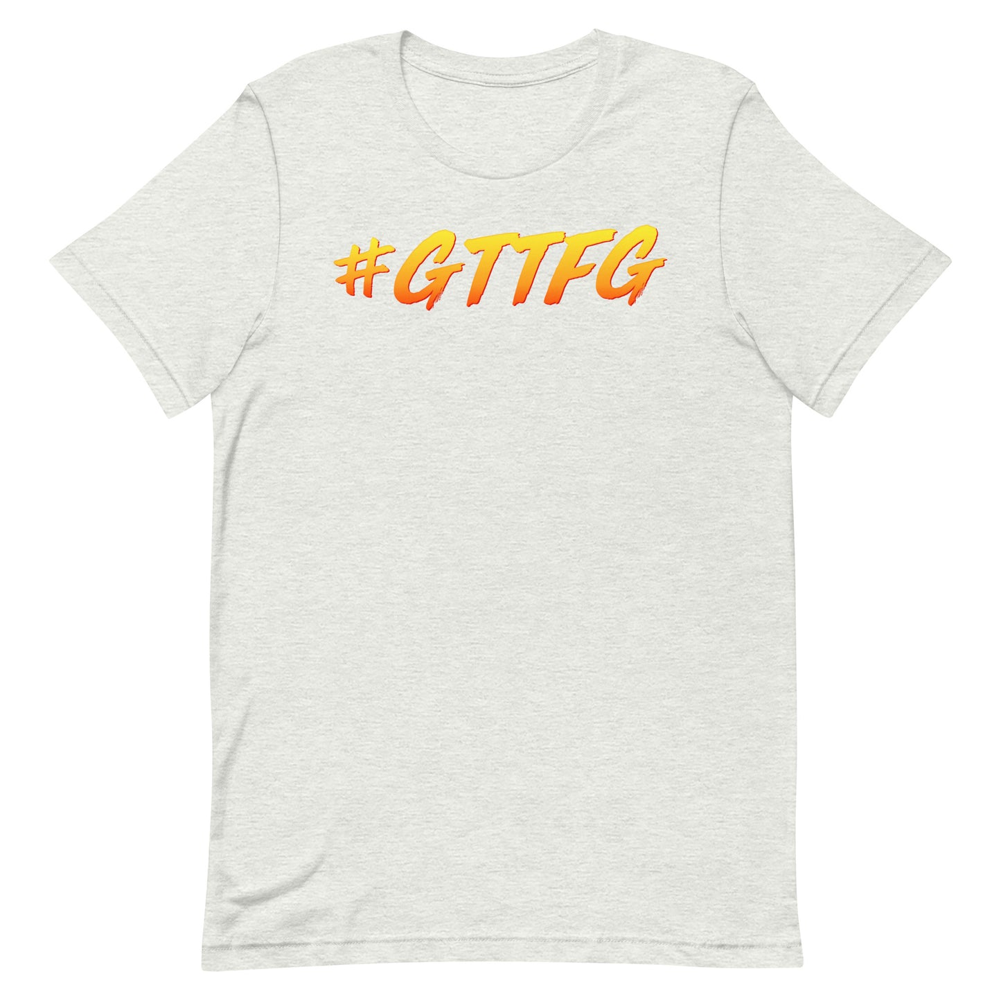 #GTTFG T-Shirt