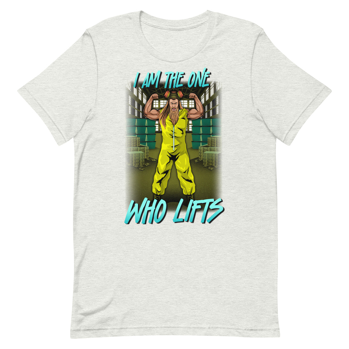 I am The One Who Lifts T-Shirt