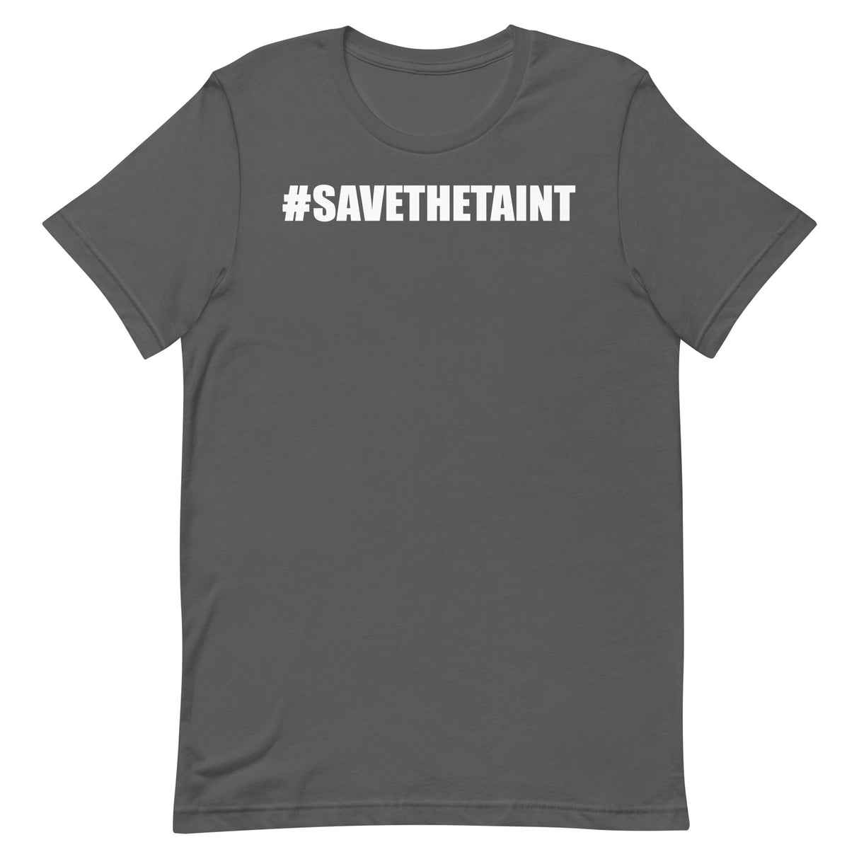 Save The Taint T-Shirt