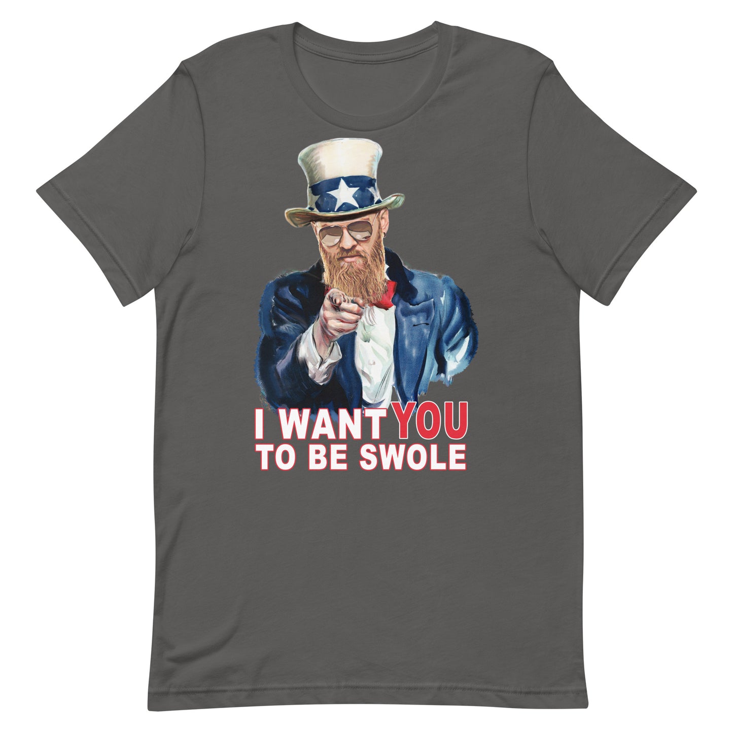 I Want You To Be Swole T-Shirt