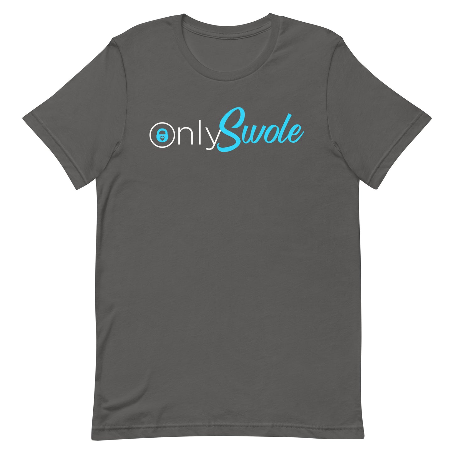 Only Swole T-Shirt