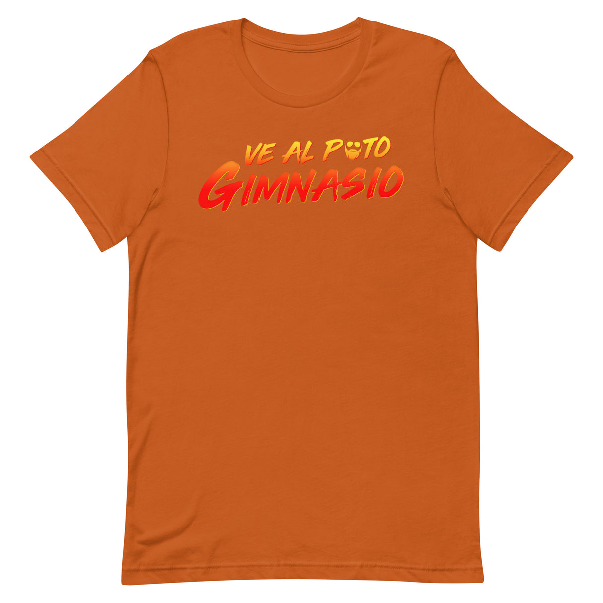 Ve Al Puto Gimnasio T-Shirt