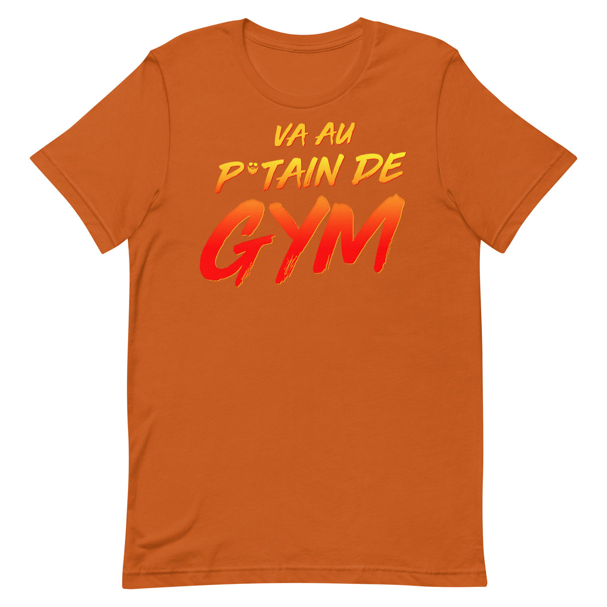 Va Au Putain De Gym T-Shirt