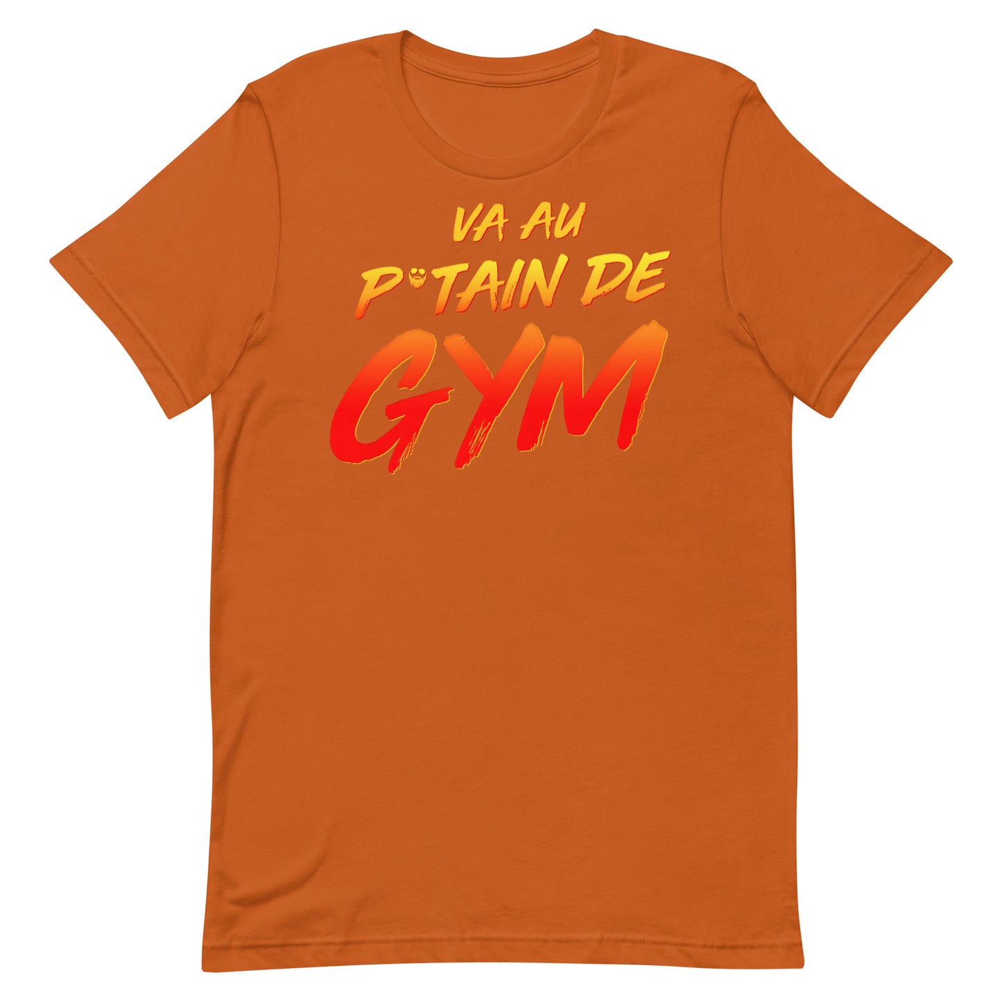 Va Au Putain De Gym T-Shirt