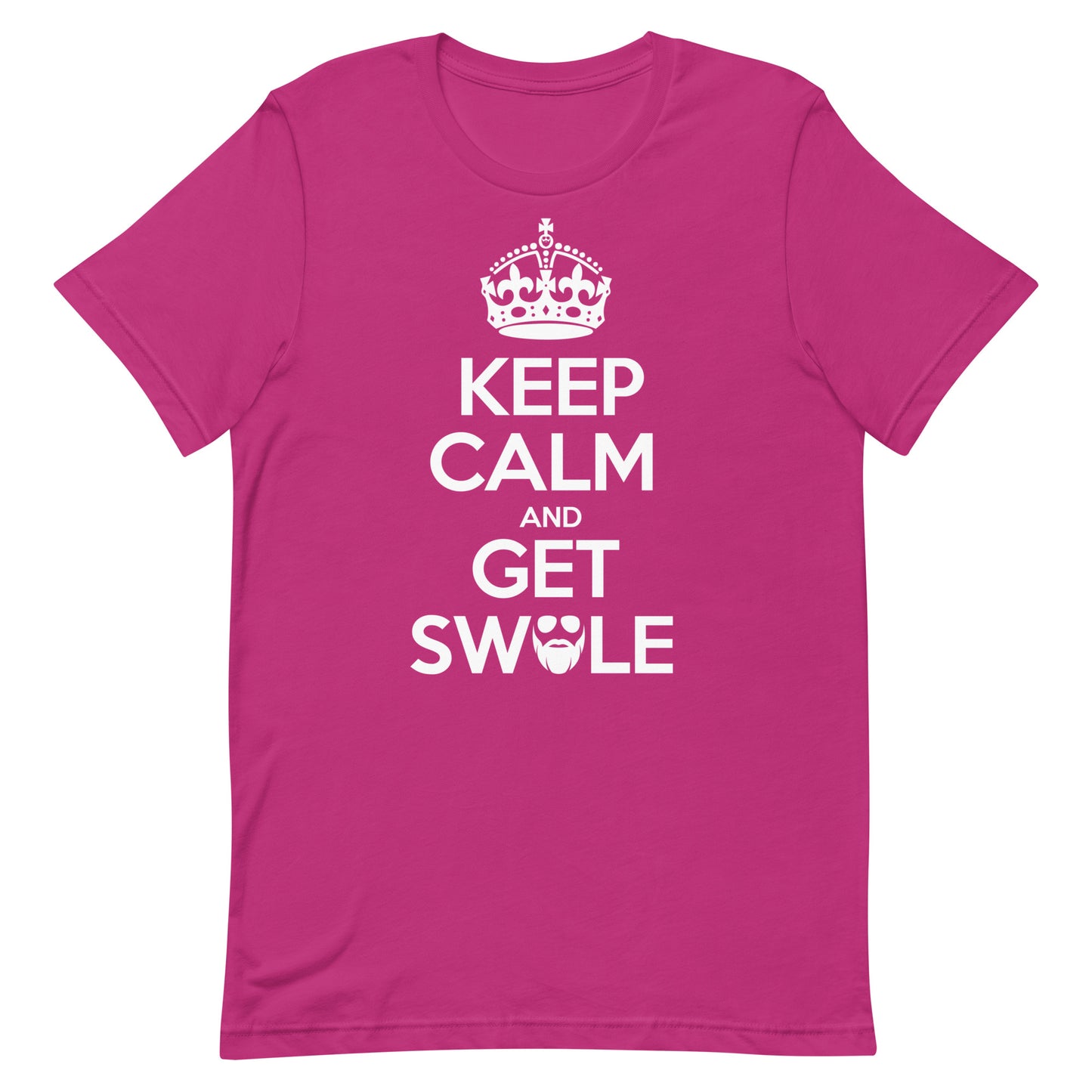 Keep Calm And Get Swole T-Shirt
