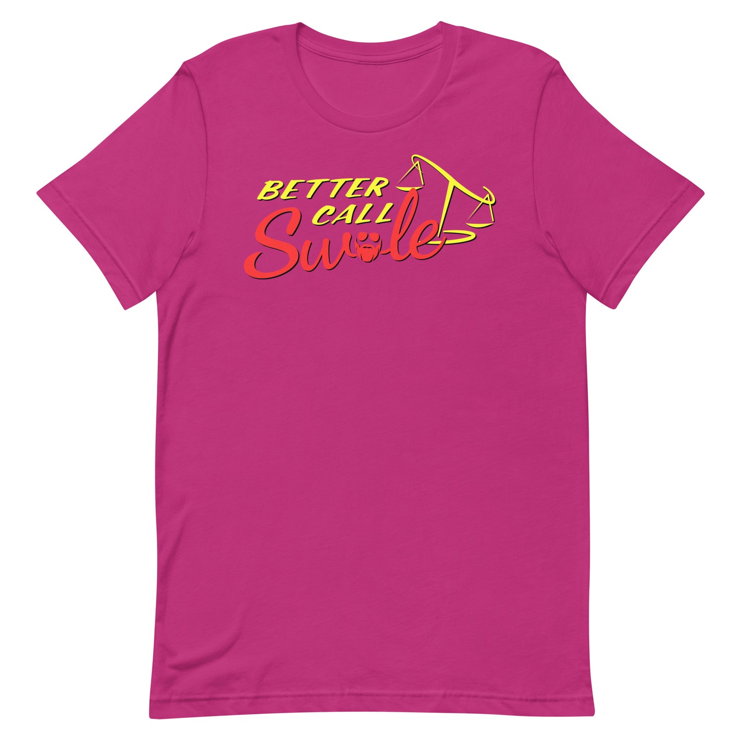 Better Call Swole T-Shirt
