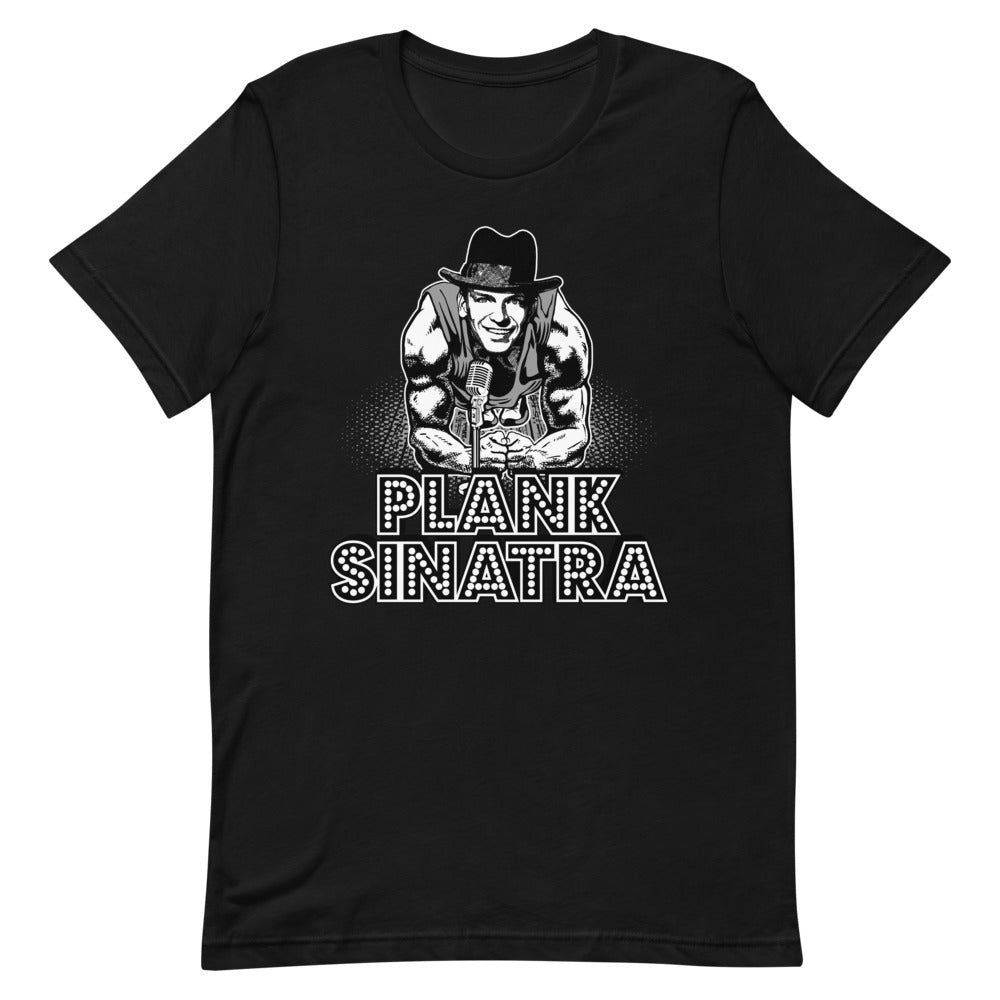 Plank Sinatra T-Shirt