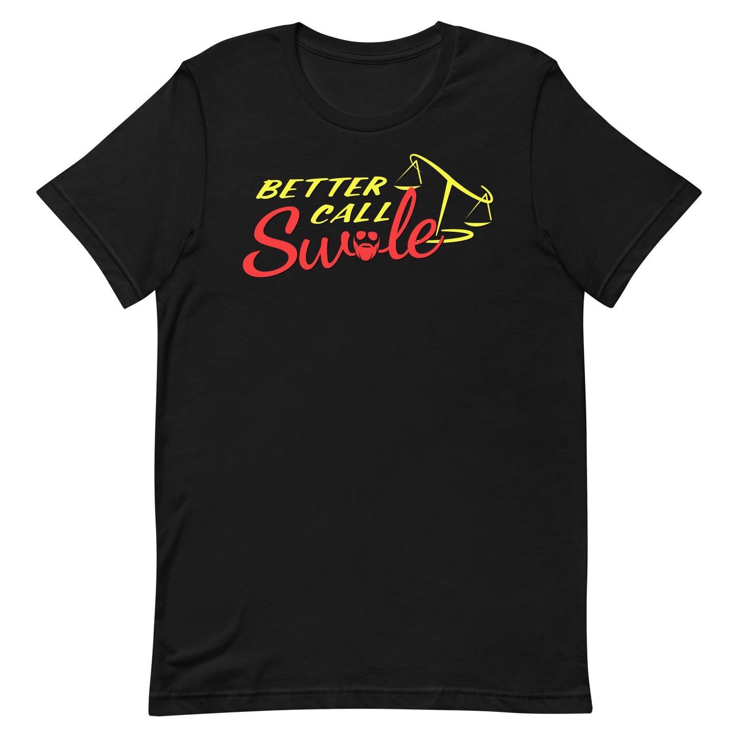 Better Call Swole T-Shirt
