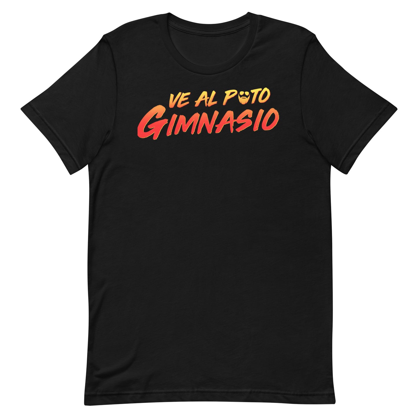 Ve Al Puto Gimnasio T-Shirt