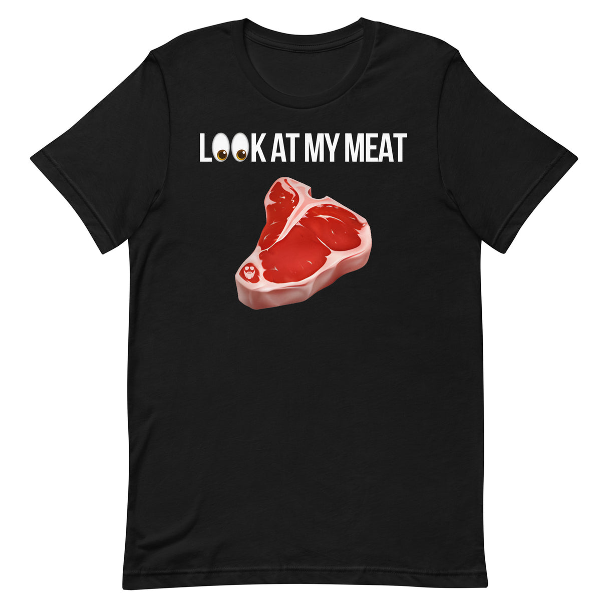 Look At My Meat T-Shirt