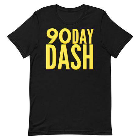 90 Day Dash T-Shirt