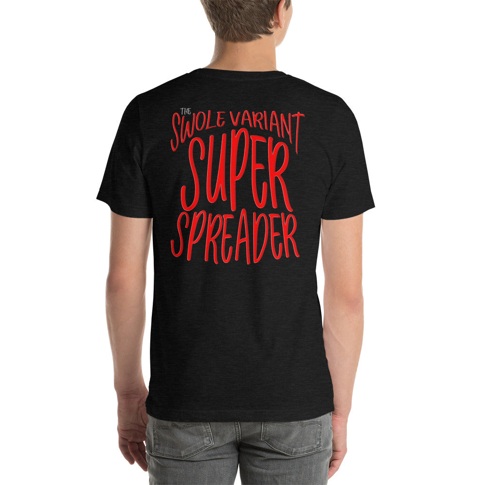 Swole Variant Super Spreader T-Shirt