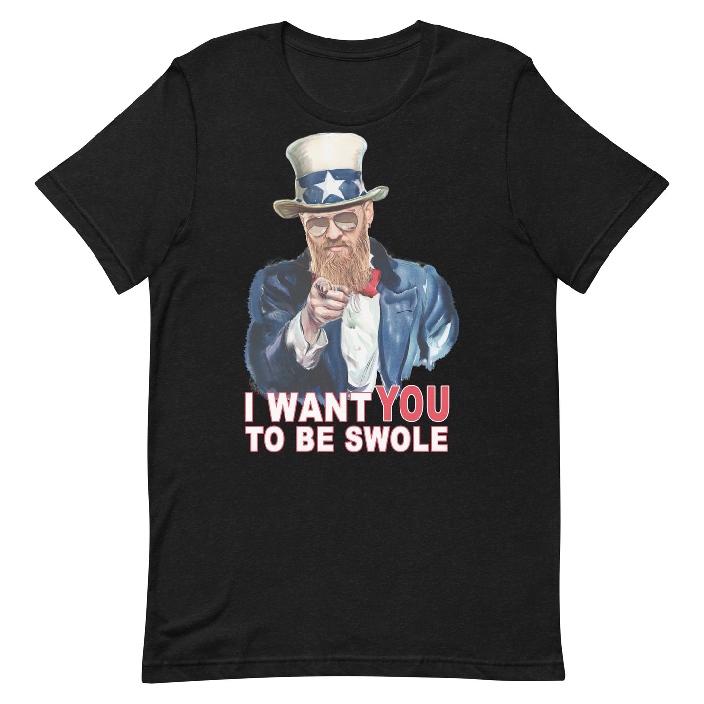 I Want You To Be Swole T-Shirt