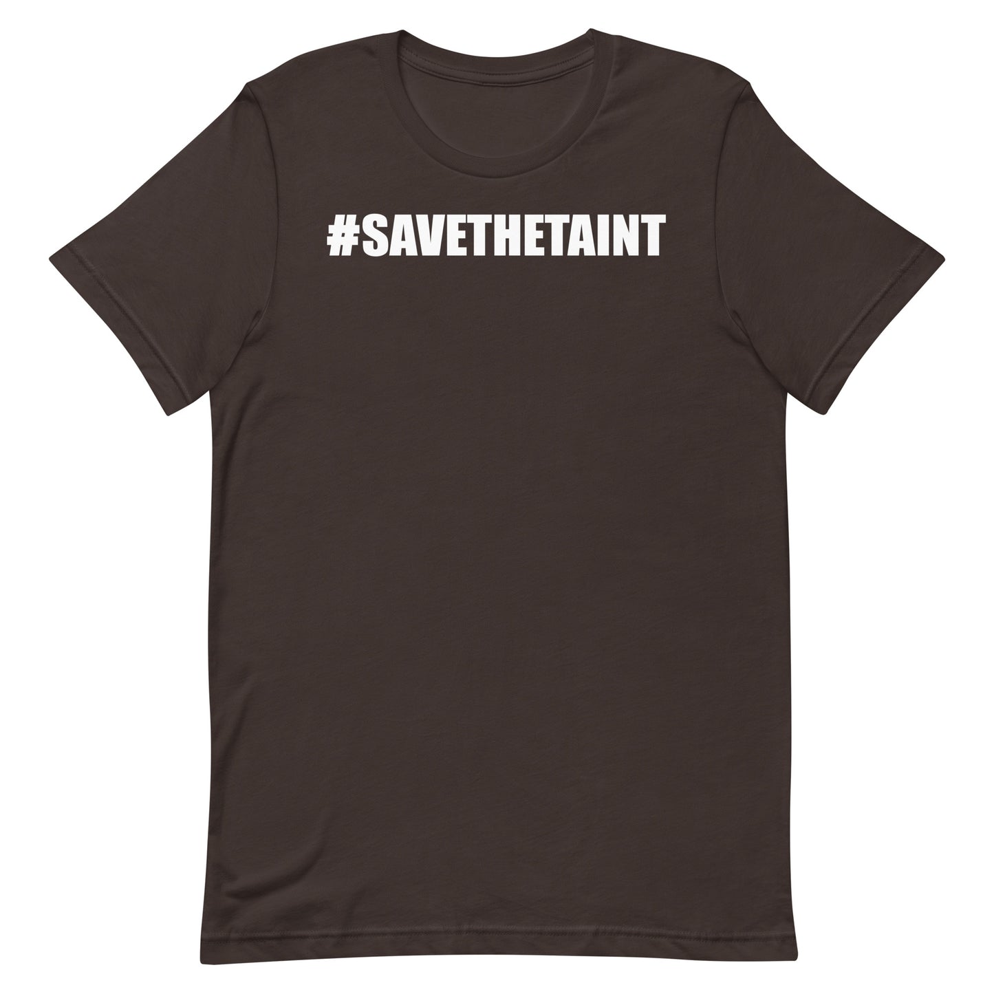Save The Taint T-Shirt