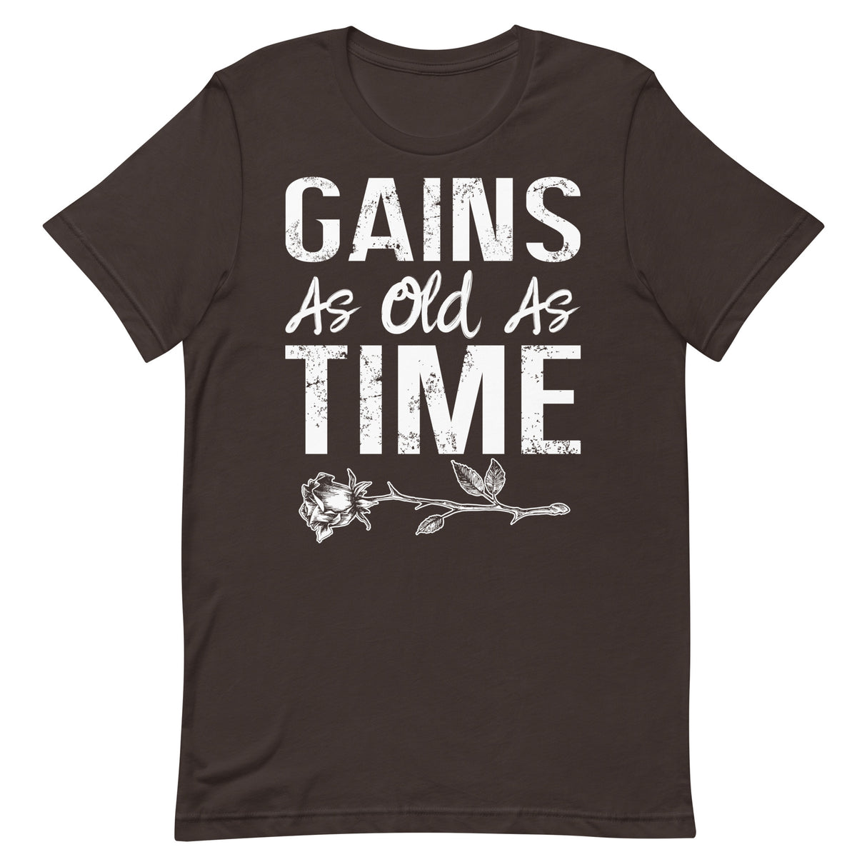 Gains As Old As Time T-Shirt