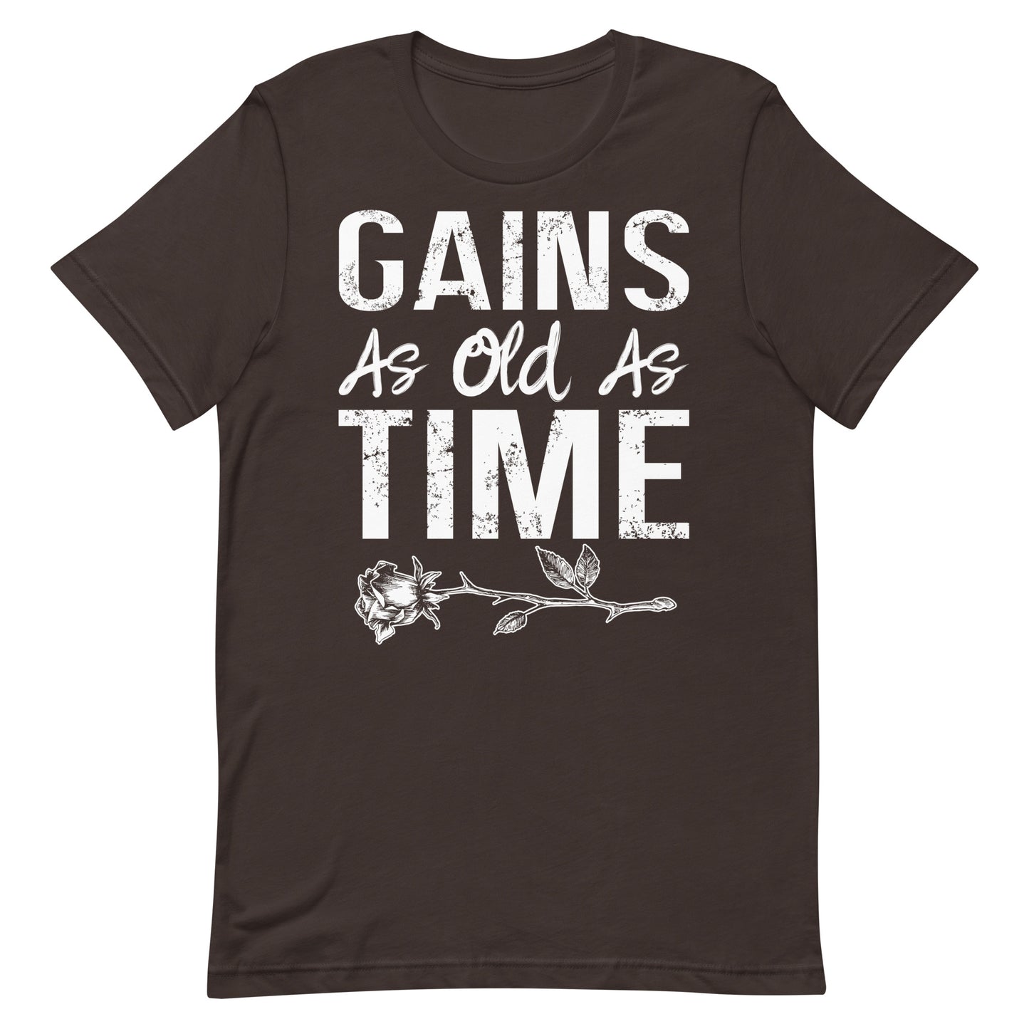 Gains As Old As Time T-Shirt