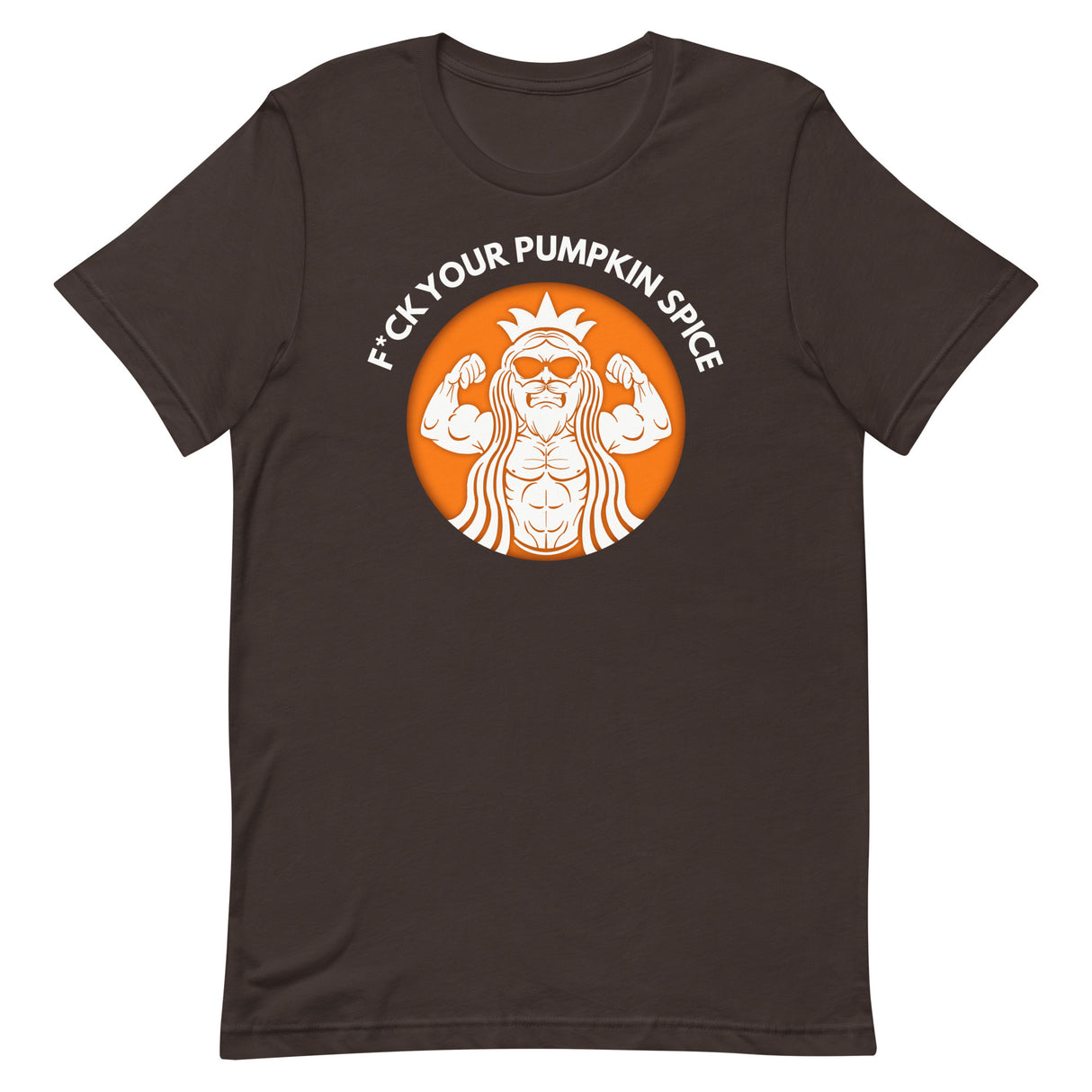 F*ck Your Pumpkin Spice T-Shirt