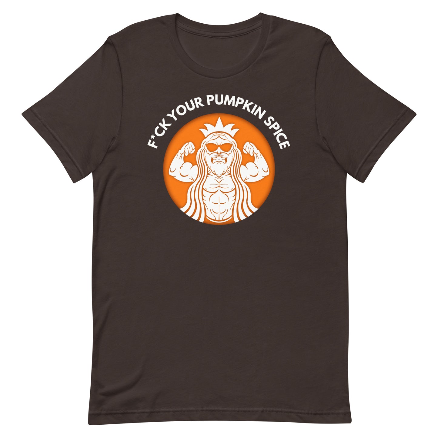 F*ck Your Pumpkin Spice T-Shirt