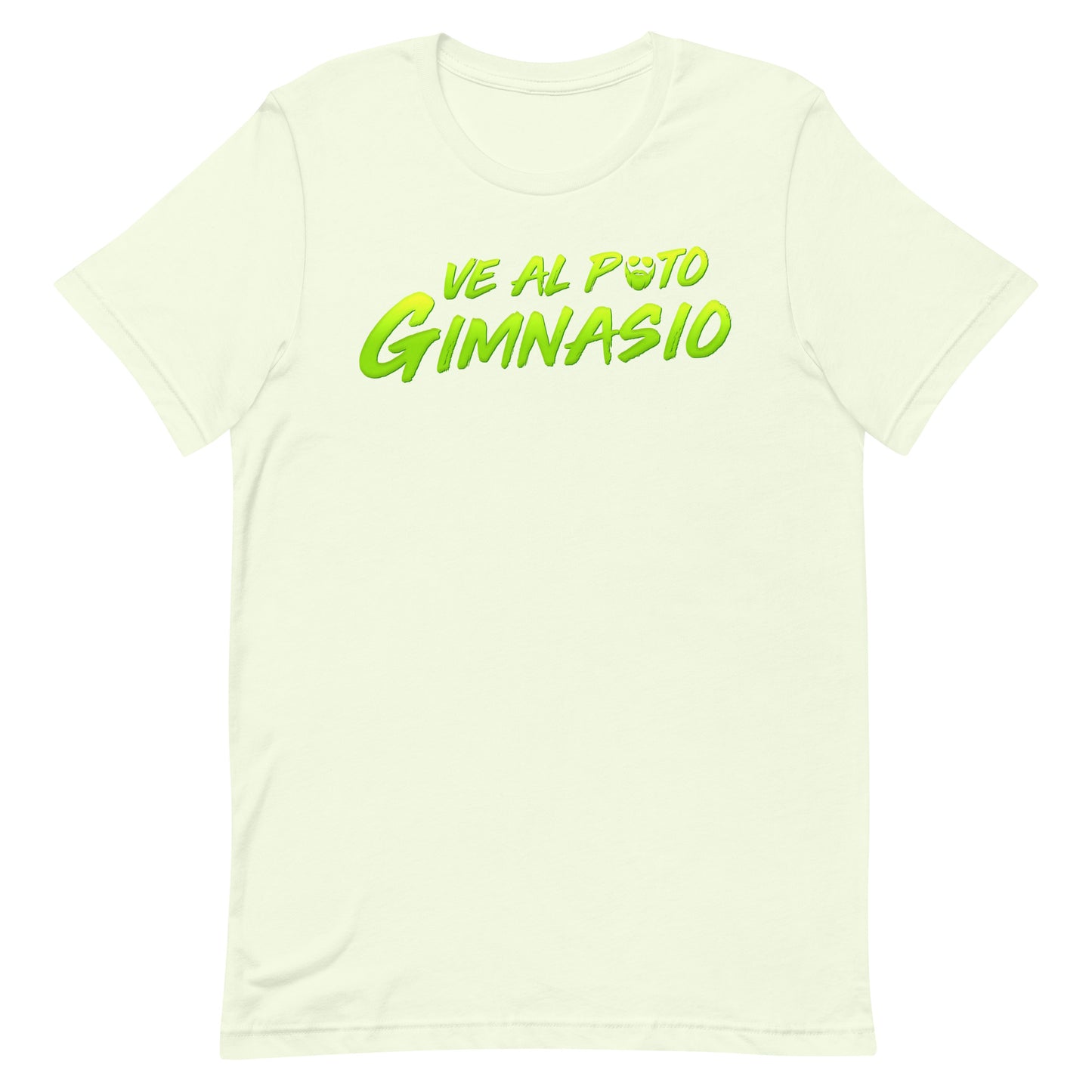 Ve Al Puto Gimnasio T-Shirt