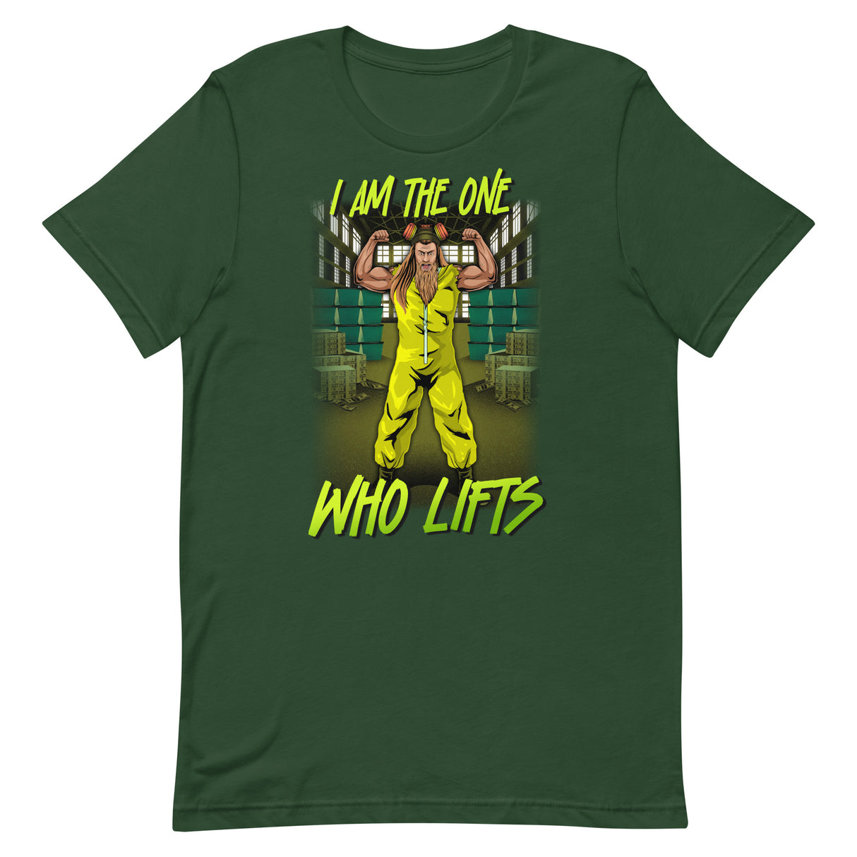 I Am The One Who Lifts T-Shirt