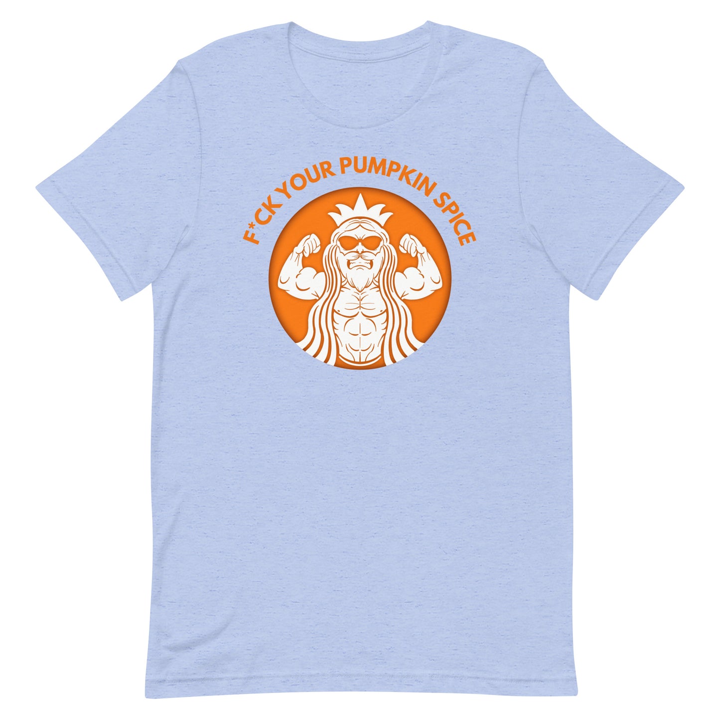 F*ck Your Pumpkin Spice T-Shirt