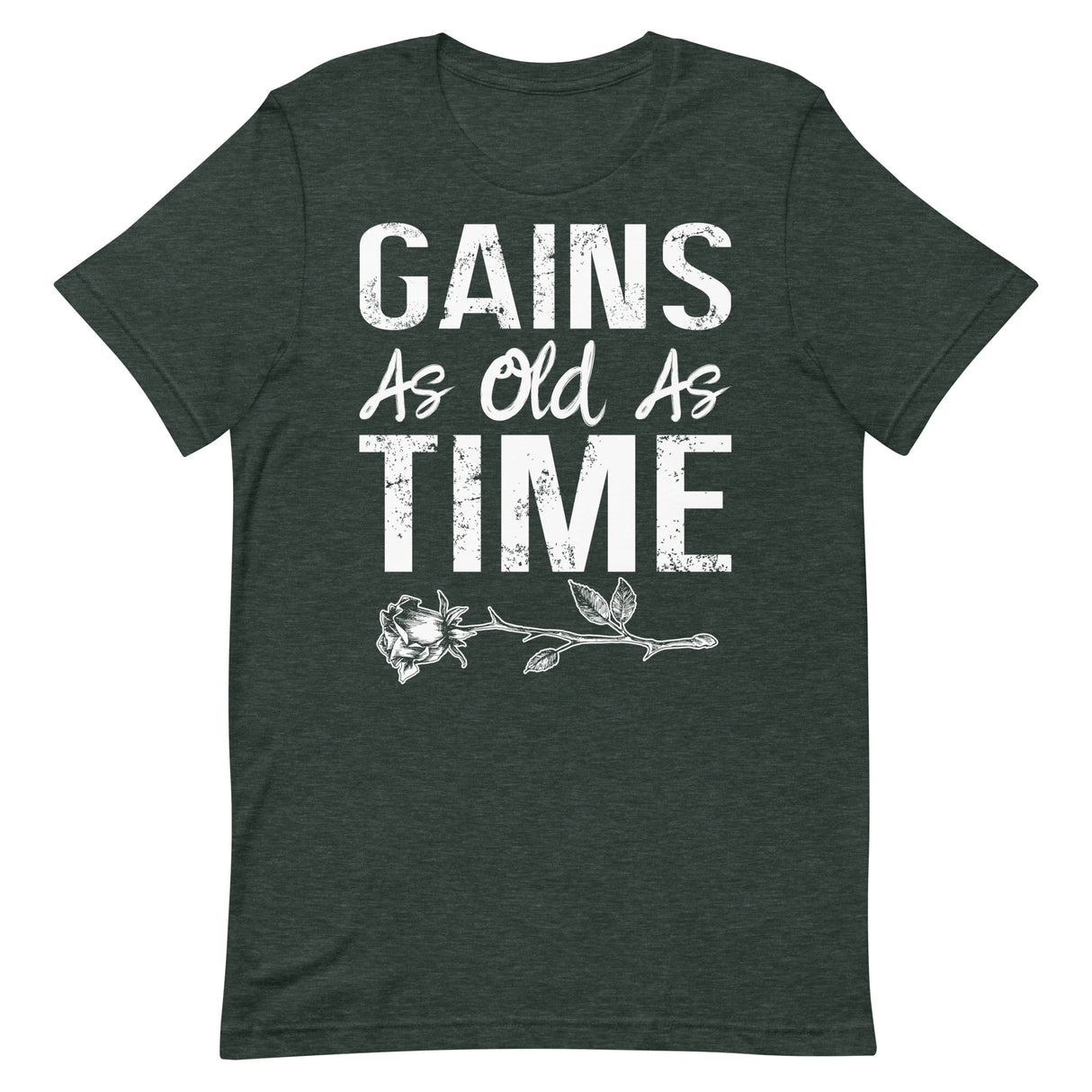 Gains As Old As Time T-Shirt