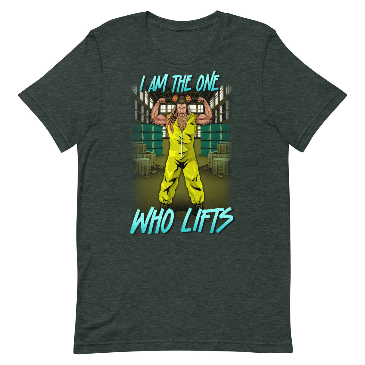 I am The One Who Lifts T-Shirt