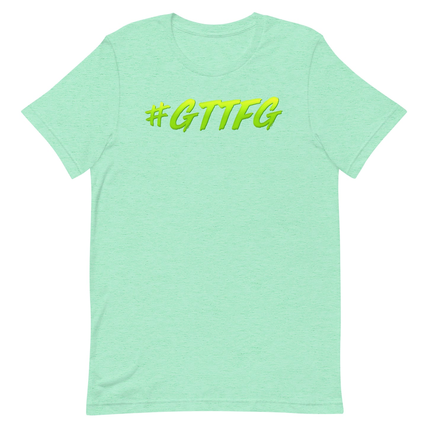 #GTTFG T-Shirt