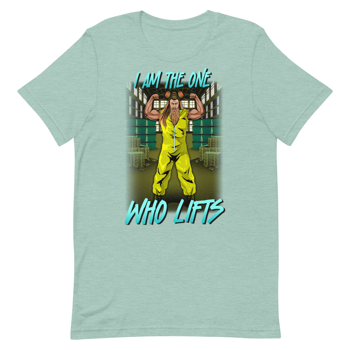 I am The One Who Lifts T-Shirt