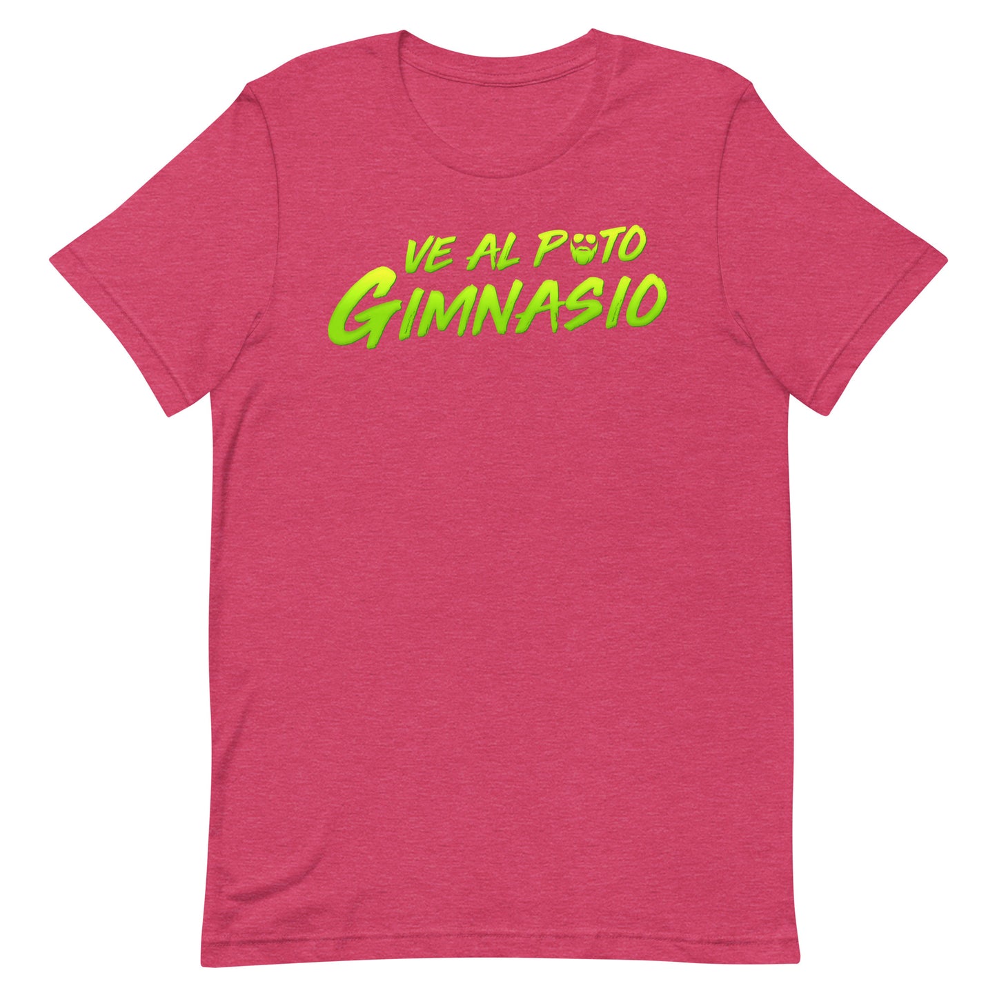 Ve Al Puto Gimnasio T-Shirt