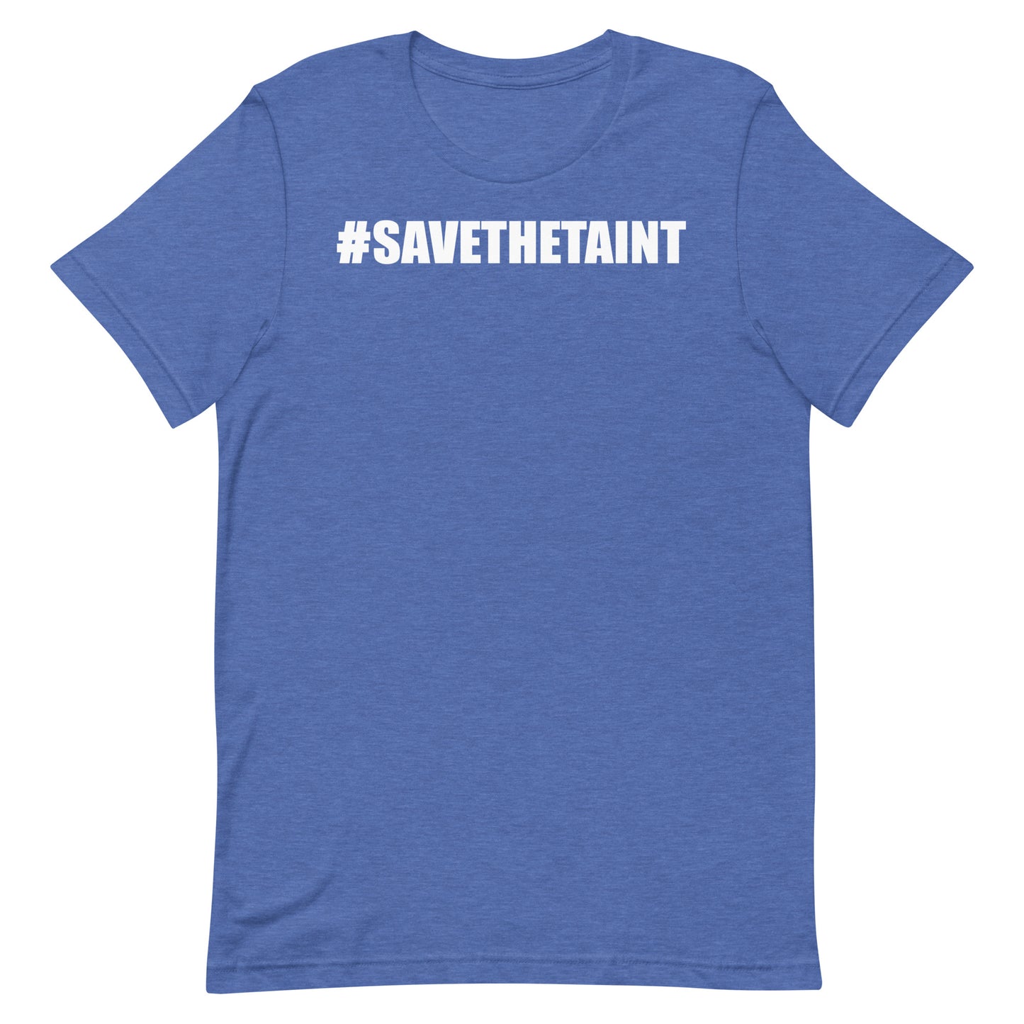 Save The Taint T-Shirt