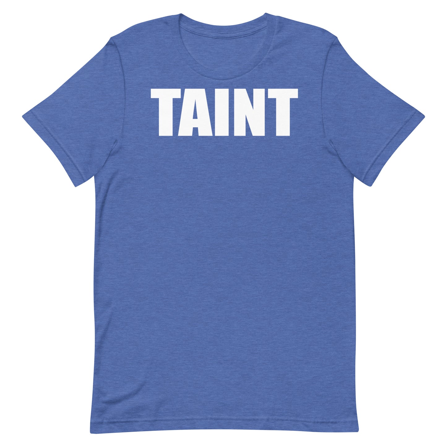 Taint T-Shirt
