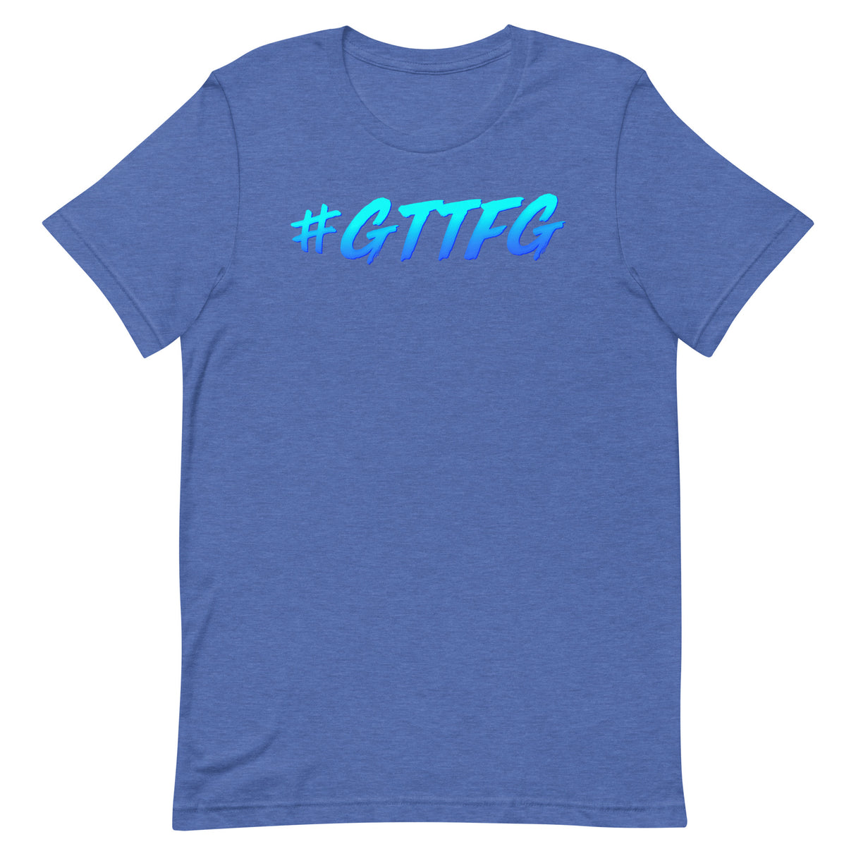 #GTTFG T-Shirt