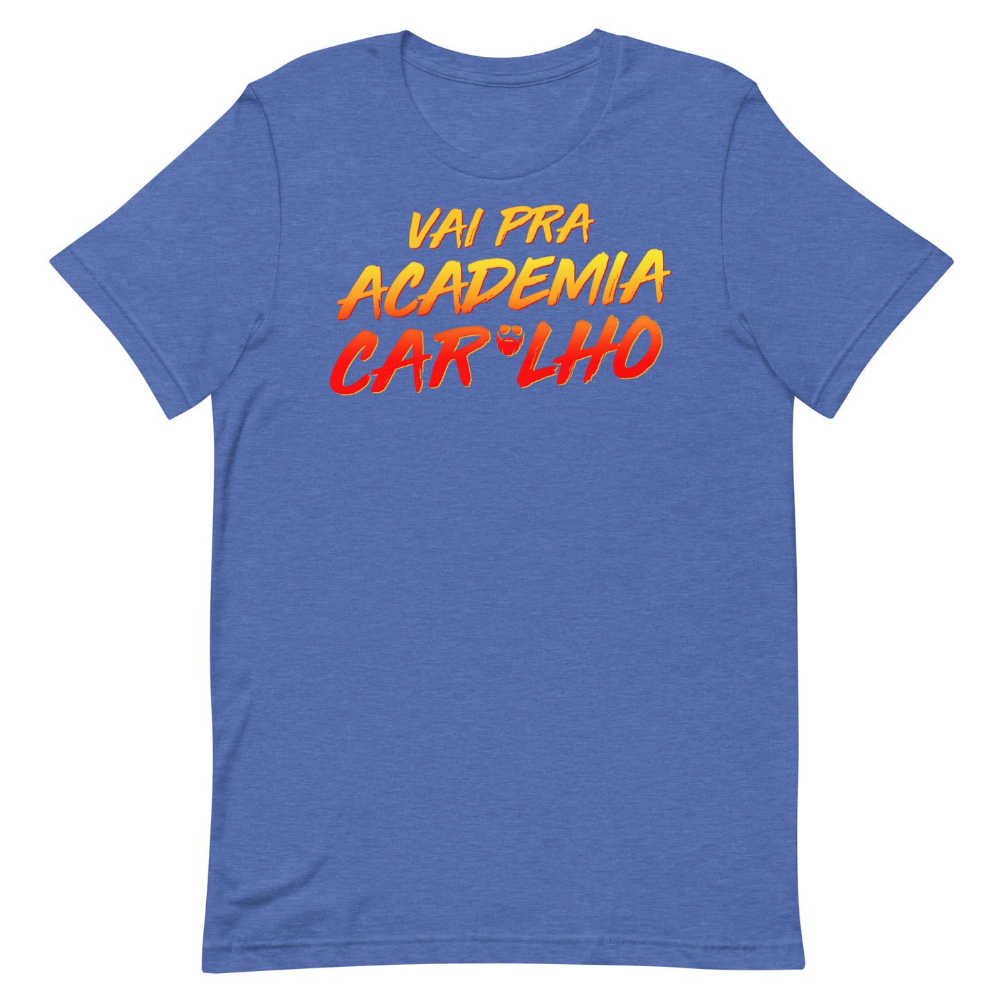 Vai Pra Academia Caralho T-Shirt