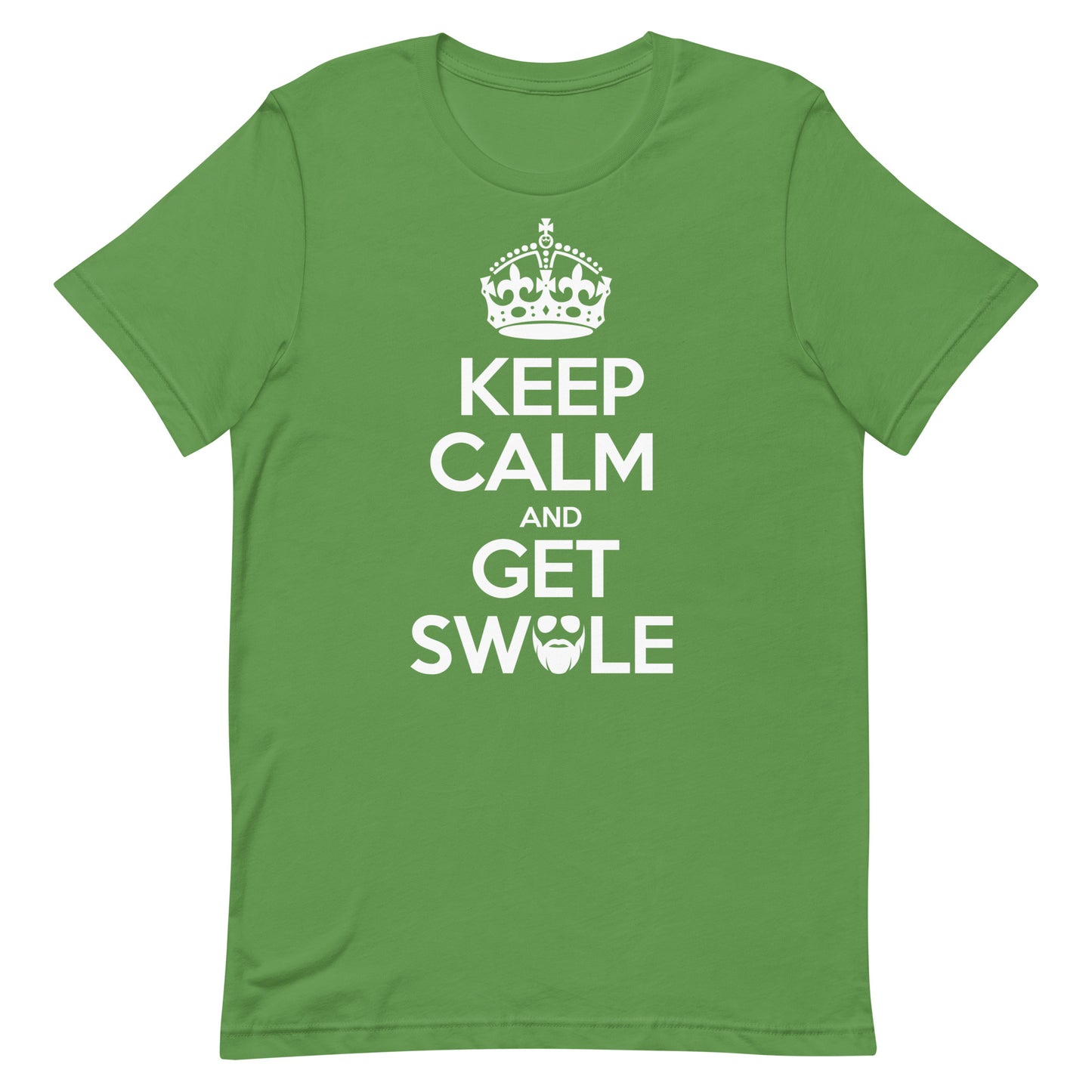 Keep Calm And Get Swole T-Shirt