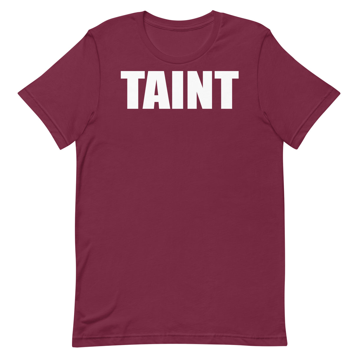 Taint T-Shirt