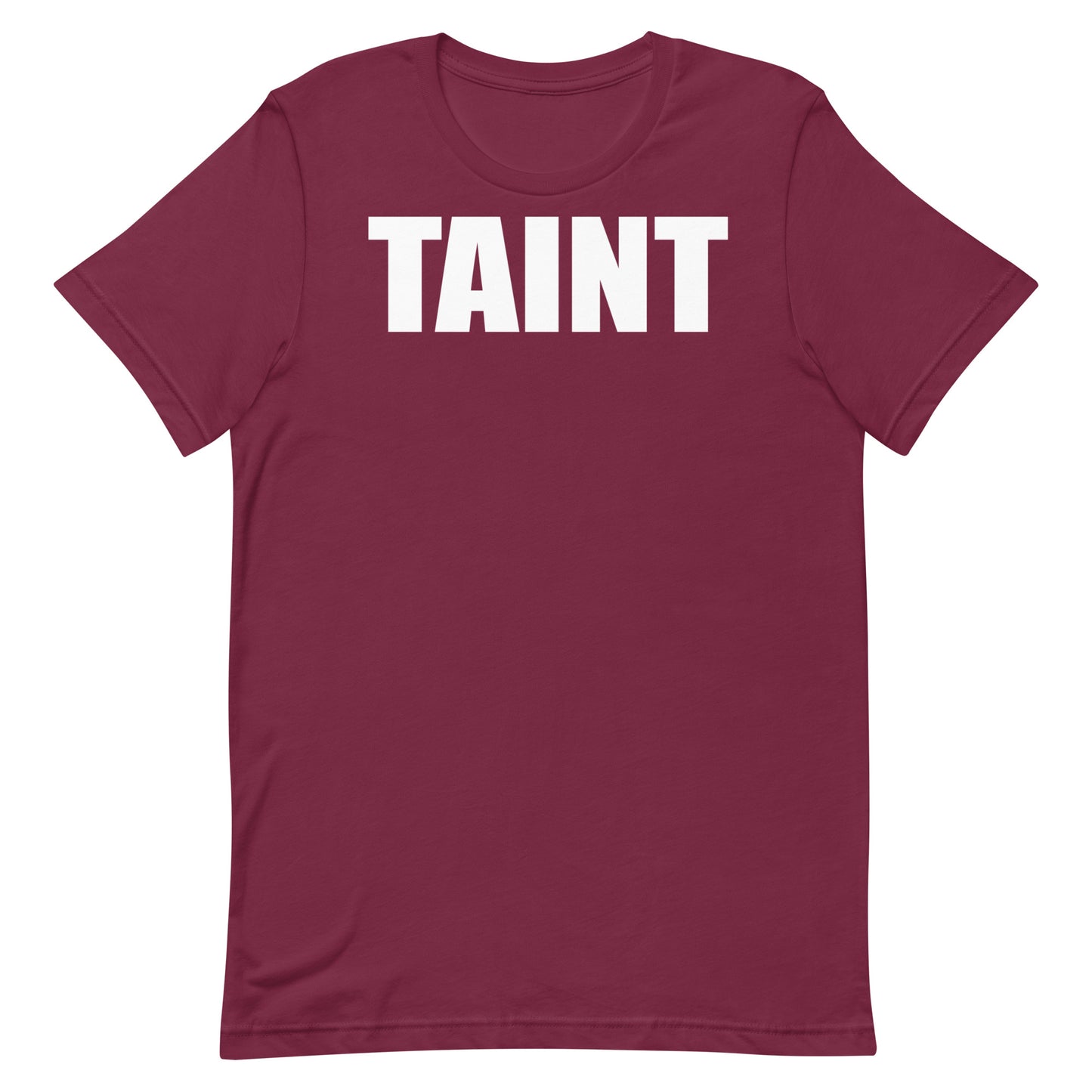 Taint T-Shirt