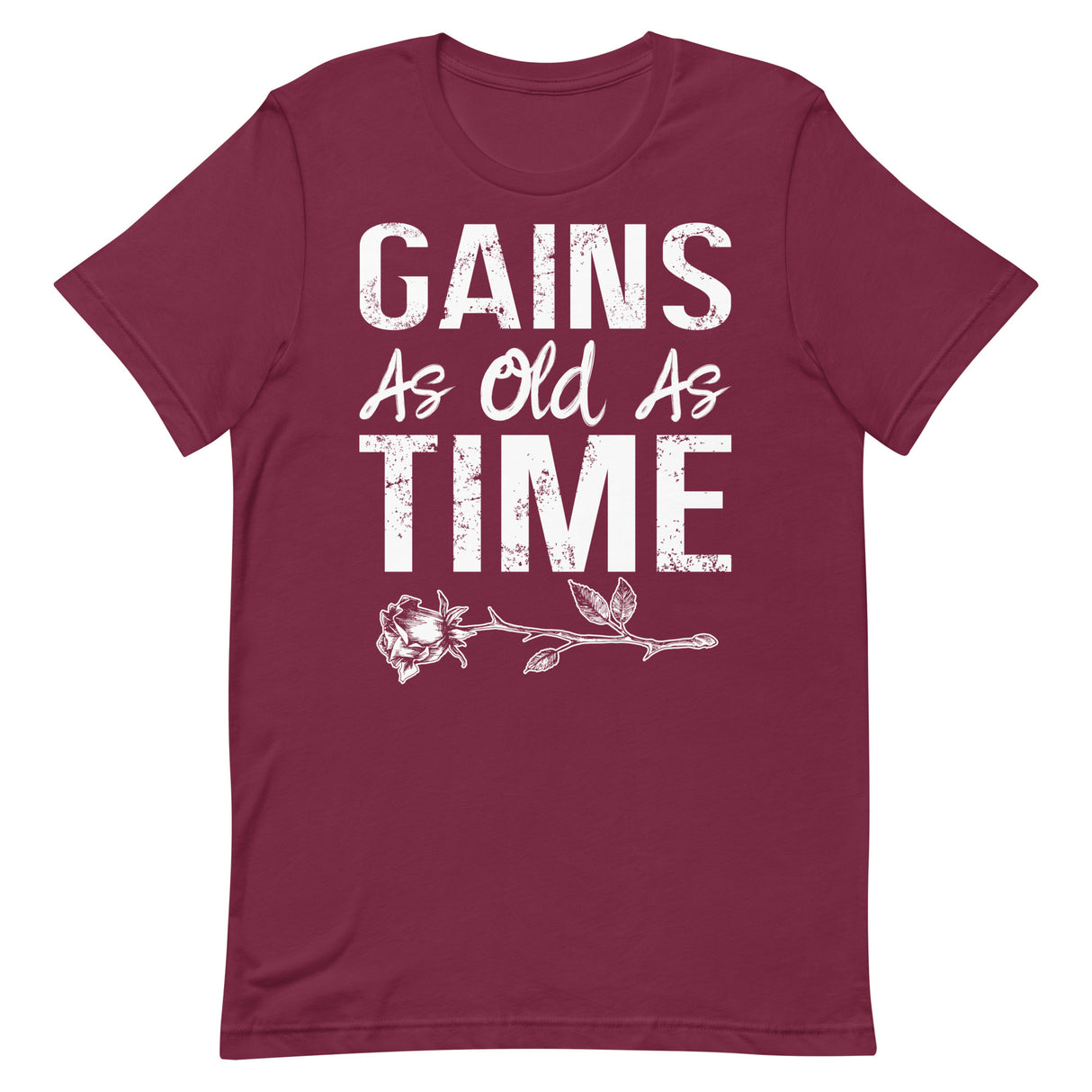 Gains As Old As Time T-Shirt