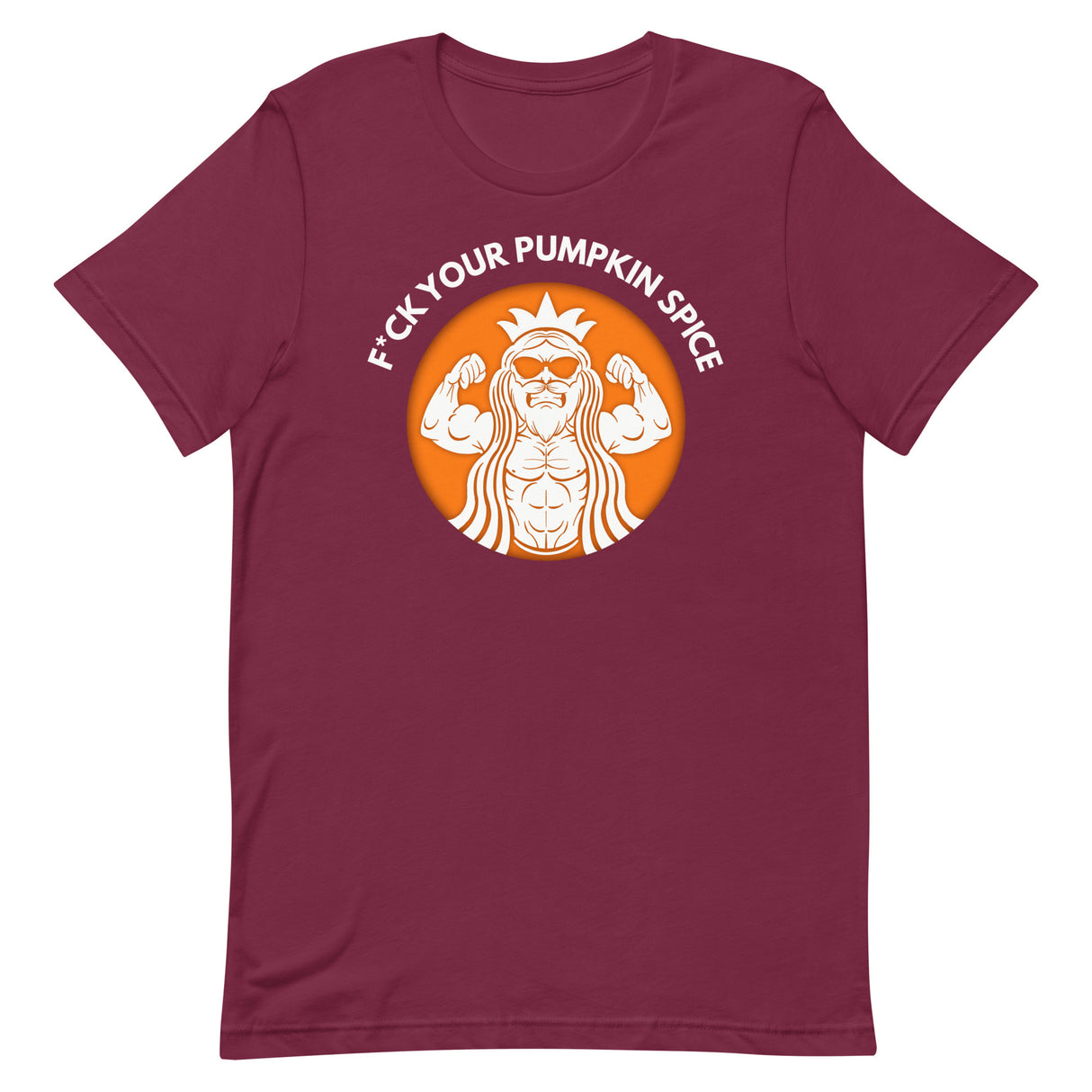 F*ck Your Pumpkin Spice T-Shirt