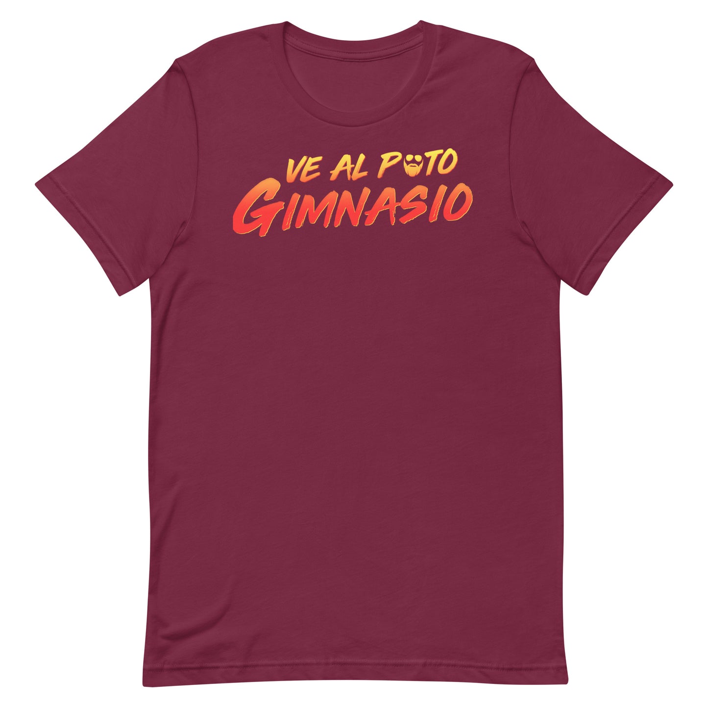Ve Al Puto Gimnasio T-Shirt