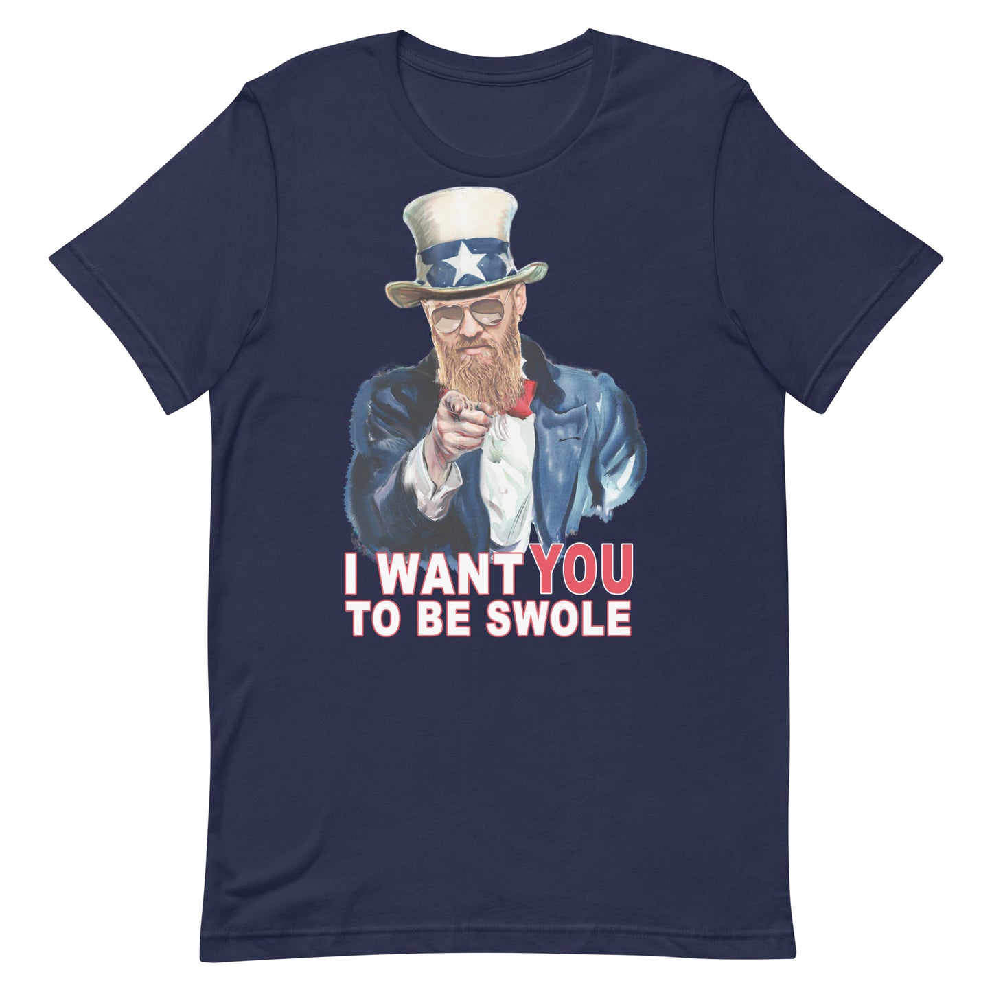I Want You To Be Swole T-Shirt