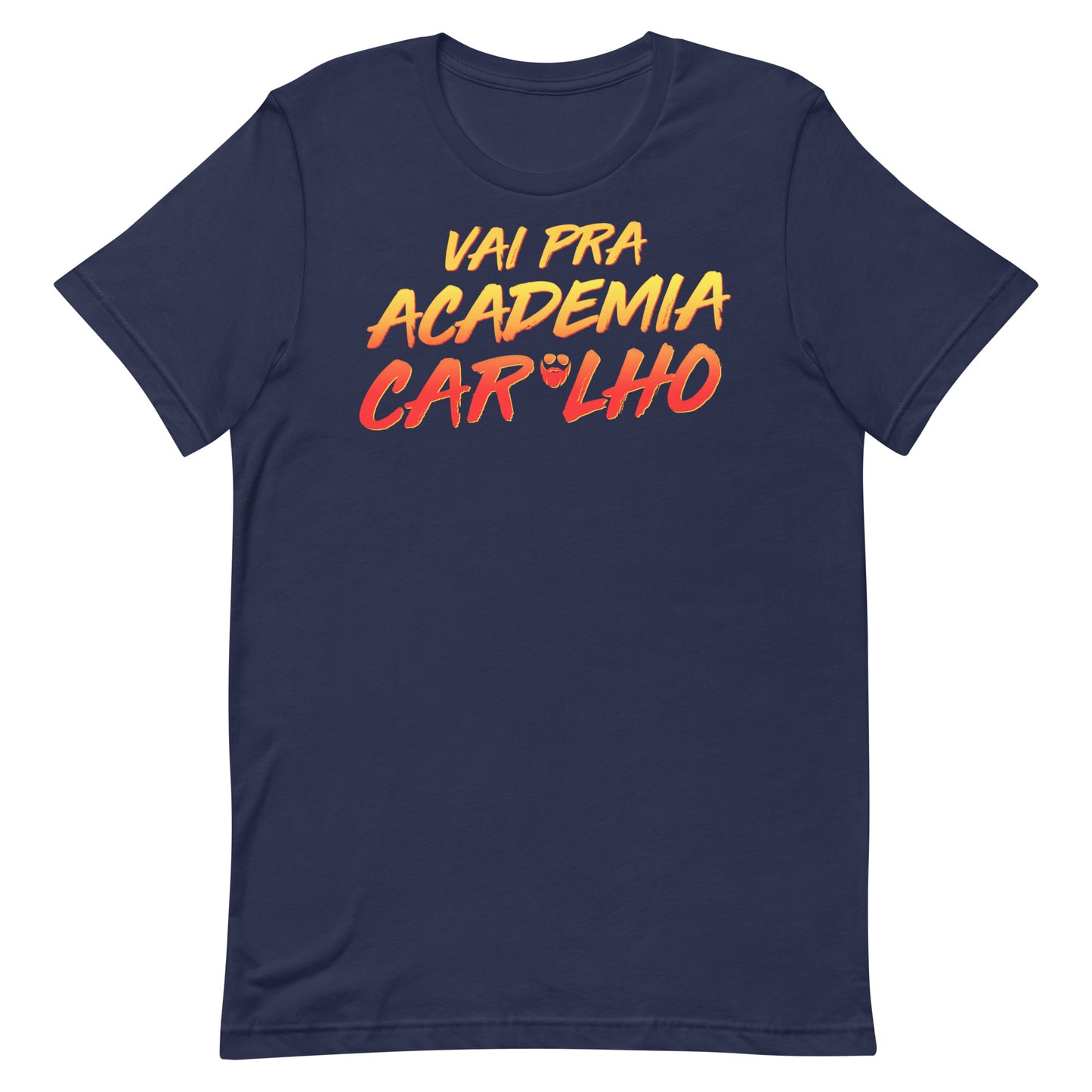 Vai Pra Academia Caralho T-Shirt