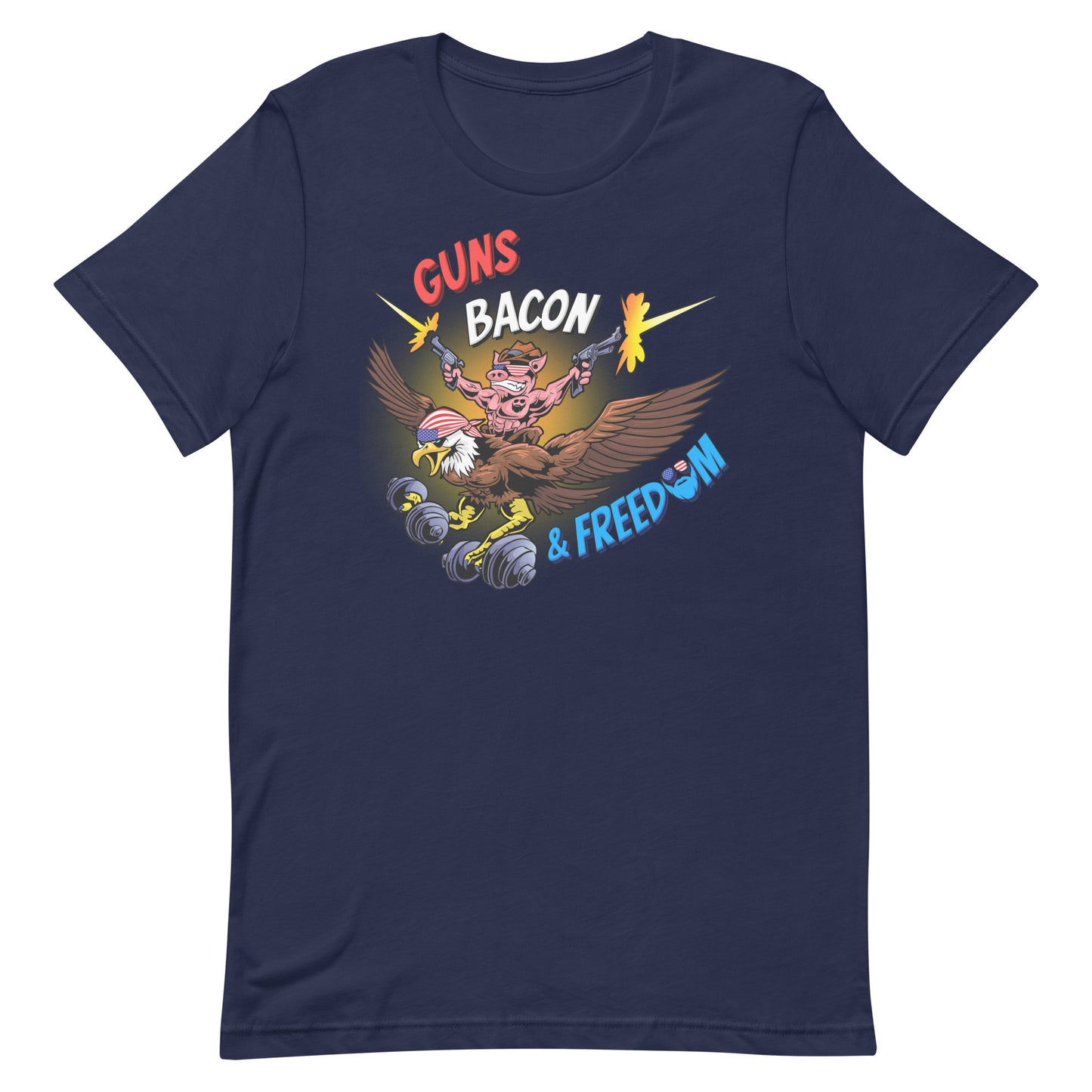 Guns, Bacon & Freedom (Image) T-Shirt