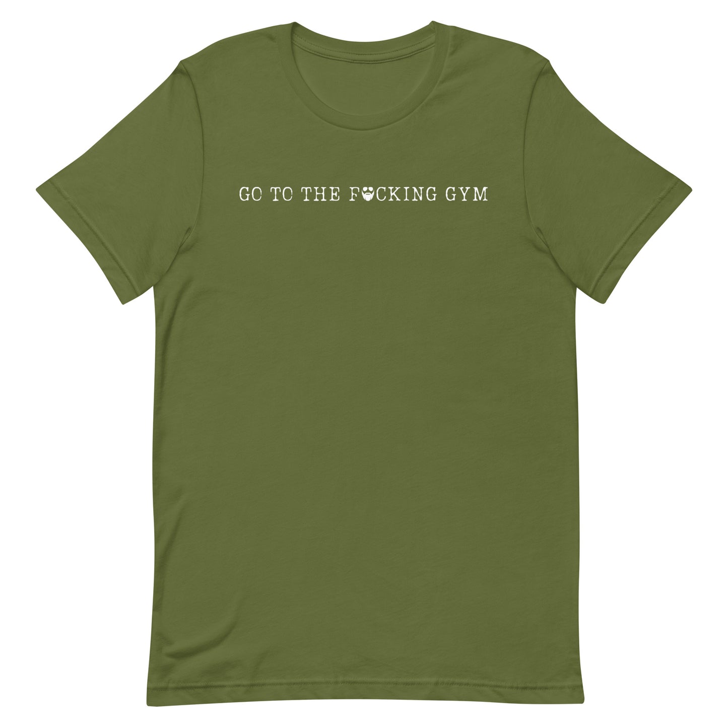 Go To The F*cking Gym T-Shirt