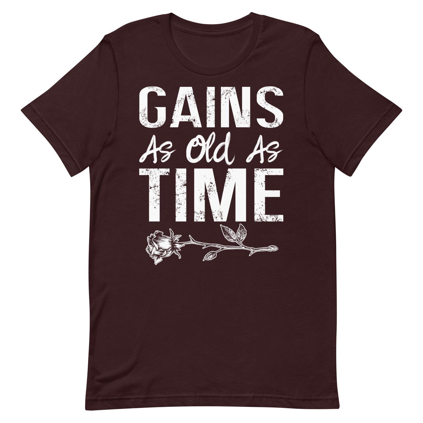 Gains As Old As Time T-Shirt