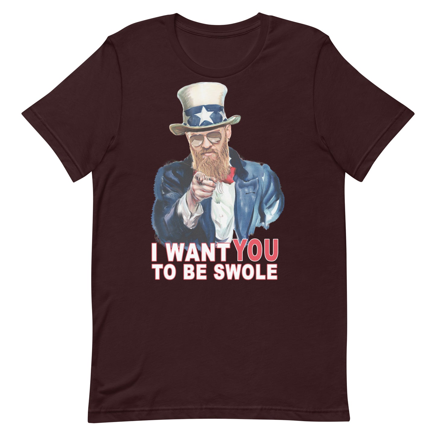 I Want You To Be Swole T-Shirt