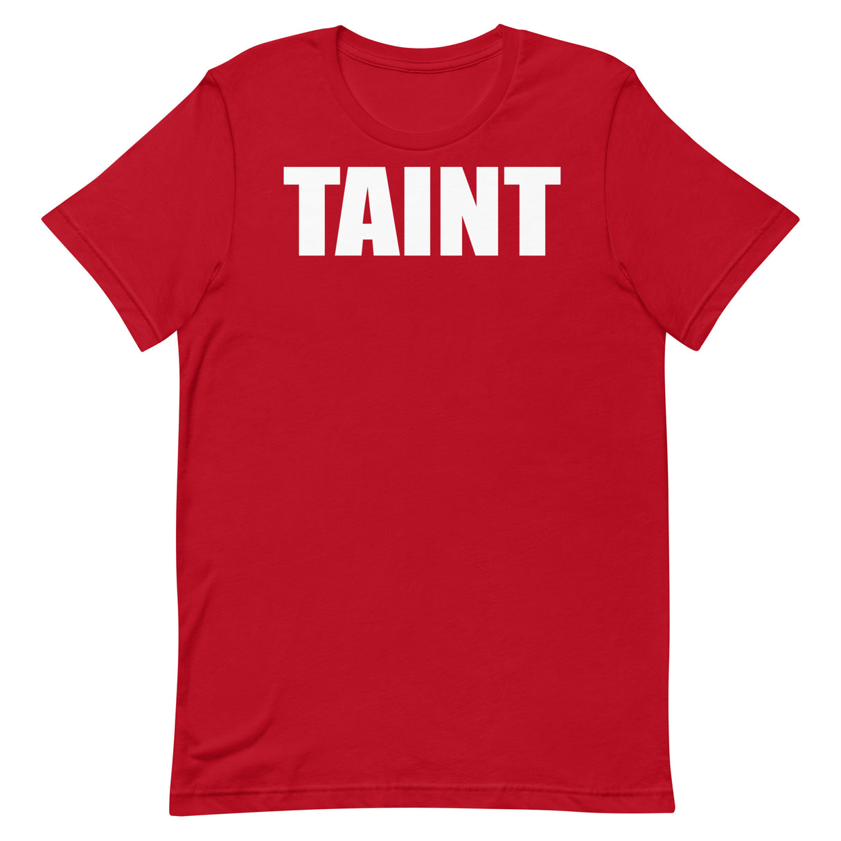 Taint T-Shirt