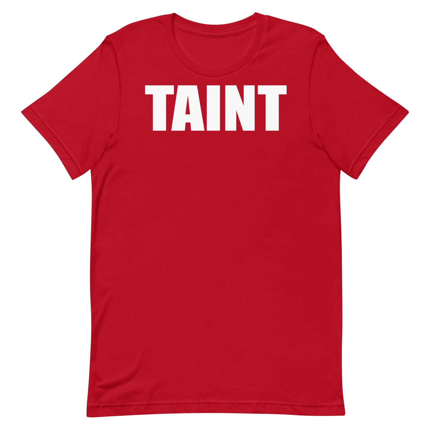 Taint T-Shirt