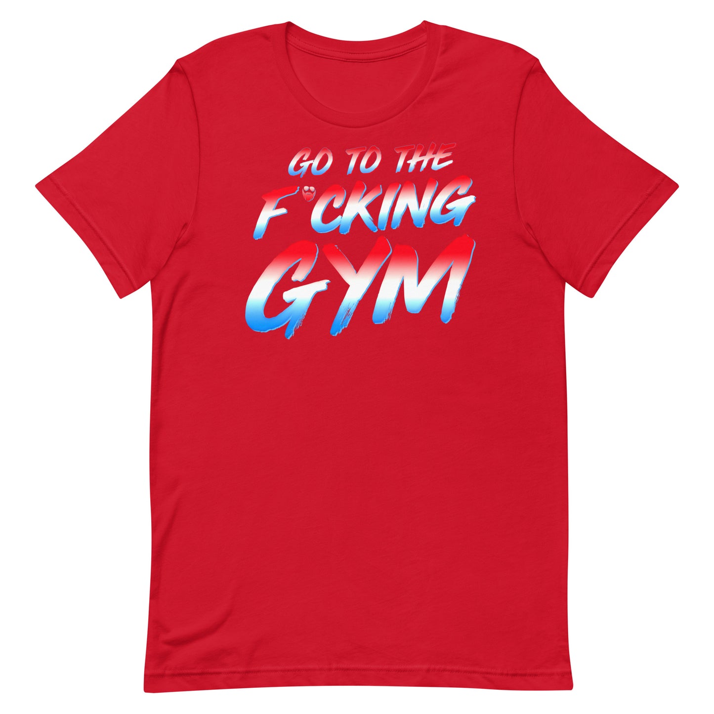 Go To The F*cking Gym USA T-Shirt